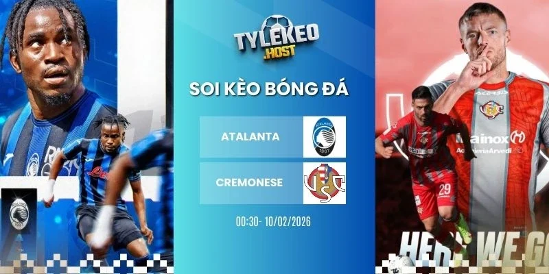 Soi keo ty le Atalanta vs Cremonese - Serie A, 10/02/2026